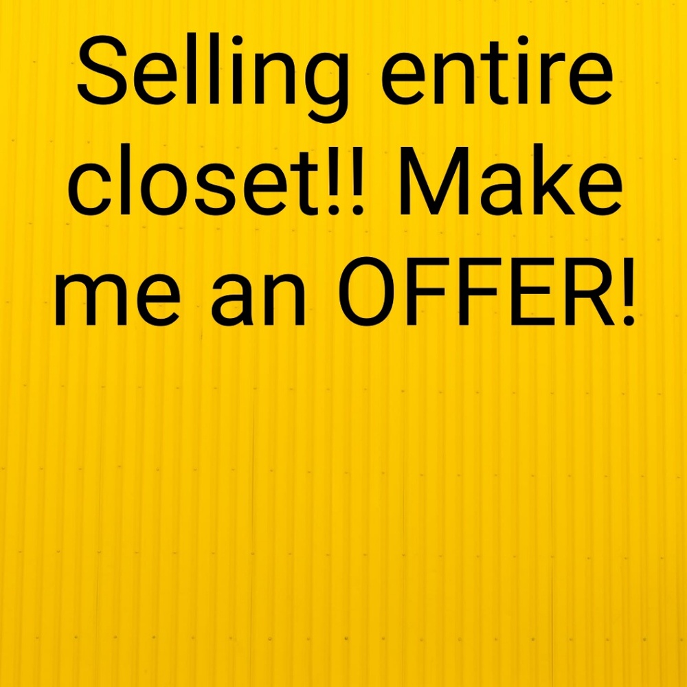 Make an offer on my entire closet going CHEAP!!